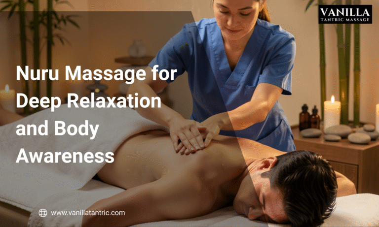 Nuru Massage London,