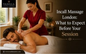 Incall Massage London