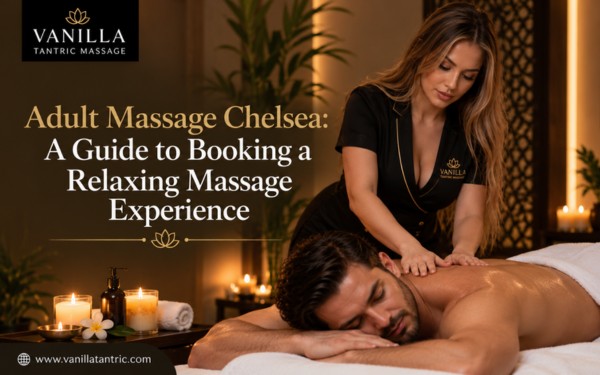 Adult Massage Chelsea